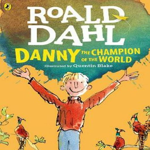 Danny the Champion of the World - Book cover - Arabic children’s stories